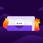 Firefox 149 Launches Free Built-in VPN with 50GB Cap March 24